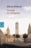 Denis Diderot - Voyage en Hollande.