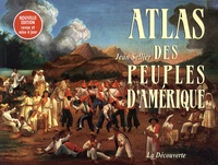 Jean Sellier - Atlas des peuples d'Amérique.
