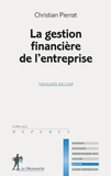 Christian Pierrat - La gestion financière de l'entreprise.