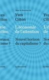 Yves Citton - L'économie de l'attention - Nouvel horizon du capitalisme ?.