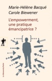 Marie-Hélène Bacqué et Carole Biewener - L'empowerment, une pratique émancipatrice ?.