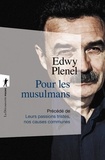 Edwy Plenel - Pour les musulmans.