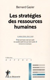 Bernard Gazier - Les stratégies des ressources humaines.