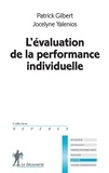 Patrick Gilbert et Jocelyne Yalenios - L'évaluation de la performance individuelle.