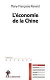 Mary-Françoise Renard - L'économie de la Chine.