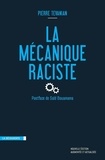 Pierre Tévanian - La mécanique raciste.