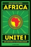 Amzat Boukari-Yabara - Africa Unite ! - Une histoire du panafricanisme.