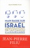 Jean-Pierre Filiu - Main basse sur Israël - Netanyahou ou la fin du rêve sioniste.