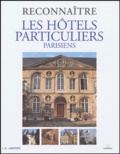Jean-Marc Larbodière - Les hôtels particuliers parisiens.