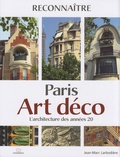 Jean-Marc Larbodière - Paris Art déco - L'architecture des années 20.