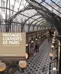 Sybil Canac et Bruno Cabanis - Passages couverts de Paris.