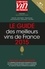 Olivier Poussier et Antoine Gerbelle - Les meilleurs vins de France.