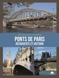 Jean-Marc Larbodière - Ponts de Paris - Découverte & histoire.