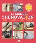 Catherine Levard et Elisabeth Delaigue - Le manuel de la rénovation.
