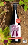 Idelette Fritsch et Fabien Humbert - Manuel de dégustation du vin - Et si on dégustait autrement ?.