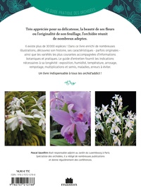 Le guide pratique des Orchidées. Entretien, rempotage, soin, multiplication...