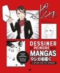 Nastazia Bouc - Dessiner et peindre des mangas - La méthode pour tout apprendre.