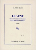 Claude Simon - Le Vent. Tentative De Restitution D'Un Retable Baroque.