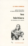 Pierre Bourdieu et Jean-Claude Passeron - LES HERITIERS. - Les étudiants et la culture.