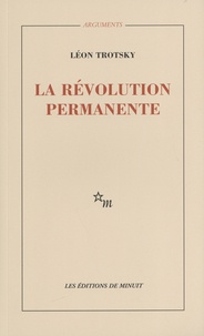 Léon Trotsky - La révolution permanente.
