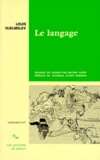 Louis Hjelmslev - Le Langage. Une Introduction Augmentee De Degres Linguistiques.