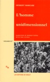 Herbert Marcuse - L'HOMME UNIDIMENSIONNEL.