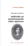 Alexandre Matheron - Individu et communauté chez Spinoza.