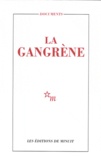  Editions de Minuit - La gangrène.
