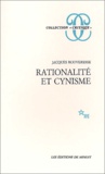 Jacques Bouveresse - Rationalité et cynisme.