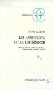 Gianni Vattimo - Les Aventures de la différence.