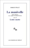 Robert Pinget - La Manivelle. [suivi de  Lettre morte.