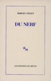 Robert Pinget - Du nerf.