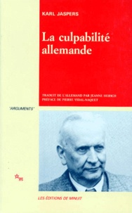 Karl Jaspers - La Culpabilité allemande.