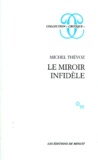 Michel Thévoz - Le miroir infidèle.