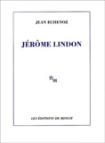 Jean Echenoz - Jerome Lindon.