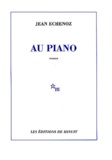 Jean Echenoz - Au Piano.