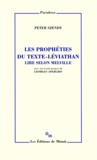 Peter Szendy - Les prophéties du texte-Léviathan - Lire selon Melville.