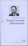 Emmanuel Levinas - Quatre lectures talmudiques.