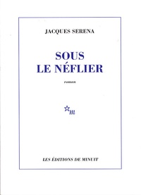 Jacques Serena - Sous le néflier.