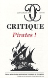 Razmig Keucheyan et Laurent Tessier - Critique N° 733-734, Juin-Jui : Pirates !.