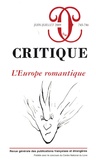Philippe Roger - Critique N° 745-746, Juin-Jui : L'Europe romantique.