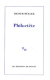 Heiner Müller - Philoctète.