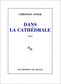 Christian Oster - Dans la cathédrale.