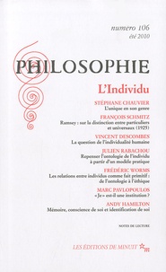 Stéphane Chauvier et François Schmitz - Philosophie N° 106 : L'Individu.