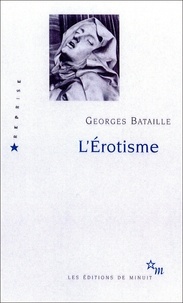 Georges Bataille - L'érotisme.