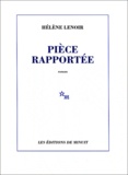 Hélène Lenoir - Pièce rapportée.