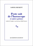 Samuel Beckett - Peste soit de l'horoscope et autres poèmes.