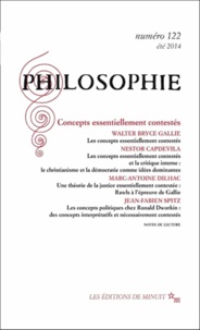 Olivier Tinland et Walter Bryce Gallie - Philosophie N° 122 été 2014 : Concepts essentiellement contestés.