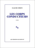 Claude Simon - Les corps conducteurs.
