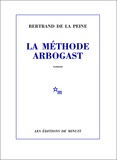 Bertrand de La peine - La méthode Arbogast.